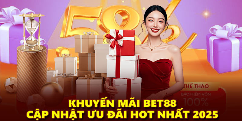 Khuyến Mãi Bet88 - Nhận Thưởng Độc Quyền Lên Tới Hơn 88888k