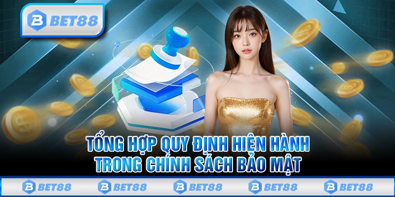 Các quy định trong chính sách bảo mật trên trang cá cược 